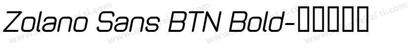 Zolano Sans BTN Bold字体转换